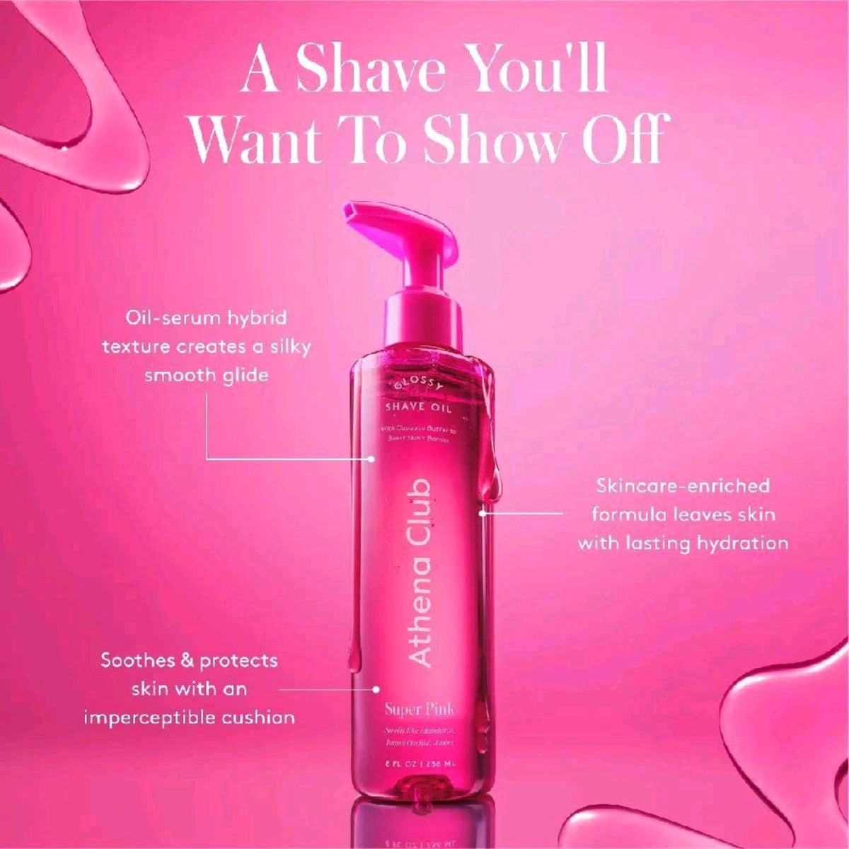 Athena Club Glossy Shave Oil Super Pink benefits