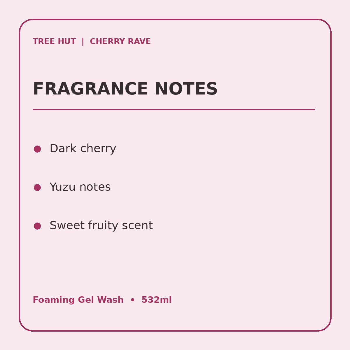 Tree Hut Cherry Rave Foaming Gel Wash 532ml – product benefits and usage infographic